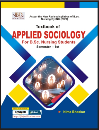 Textbook of Applied Sociology for B.sc. Nursing Students (Semester - I)
